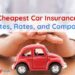 Top 10 Cheapest Car (Auto) Insurance Companies